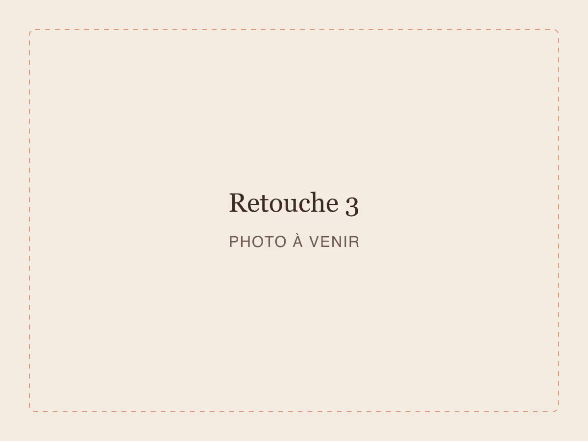 Retouche 3 — photo à venir